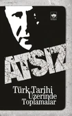Türk Tarihi Üzerinde Toplamalar - 1