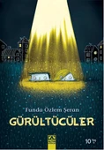 Gürültücüler - 1