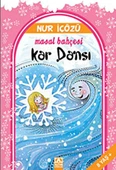 Kar Dansı / Masal Bahçesi - 1
