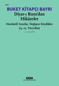 Diyar-ı Rum’dan Hikayeler - 1