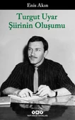Turgut Uyar Şiirinin Oluşumu - 1