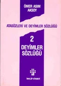 Atasözleri ve Deyimler Sözlüğü 2/ Deyimler Sözlüğü - 1