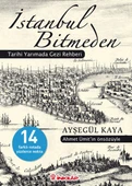 İstanbul Bitmeden Tarihi Yarımada Gezi Rehberi - 1