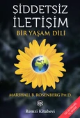 Şiddetsiz İletişim - Bir Yaşam Dili - 1