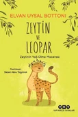 Zeytin ve Leopar Zeytin’in Yağ Olma Macerası - 1