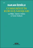 Cumhuriyet’in Kuruluş Savaşları / 150’likler, Takrir-i Sükûn ve İzmir Suikastı - 1