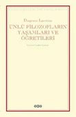Ünlü Filozofların Yaşamları ve Öğretileri - 1