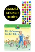 EMOJİLİ  STİCKER HEDİYE  - OKUL ÖNCESİ RESİMLİ KİTAPLAR  - ELİF BABASINA YARDIM EDİYOR thumbnail 1
