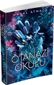 Ötanazi Okulu - 1