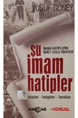 Kişisel Yayınlar Şu İmam Hatipler Olaylar - Belgeler - Tanıklar - 1