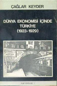 Yurt Yayınları Dünya Ekonomisi Içinde Türkiye (1923 1929)//çağlar Keyder - 1