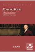 Liberte Edmund Burke & Yüce, Etik Ve Devrim - 1