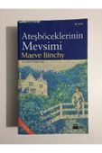 Kişisel Yayınlar Ateşböceklerinin Mevsimi - Maeve Binchy (İKİNCİ EL) - 2