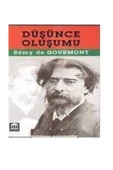 Olympia Yayınları Düşünce Oluşumu / Remy De Gourmont - 1