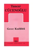 Mitos Boyut Yayınları Gece Kulübü / Tuncer Cücenoğlu / / 9789757785521 - 1