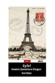 Alkım Yayınevi Eyfel/modern Zamanların Simgesi - 1