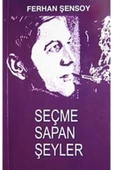 Ortaoyuncular Yayınları Seçme Sapan Şeyler - 1