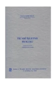 Banka ve Ticaret Hukuku Araştırma Enstitüsü Ticari Işletme Hukuku - 1