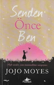 Senden Önce Ben Jojo Moyes Pegasus Yayınları thumbnail 1