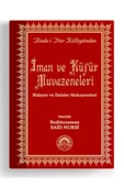 Risale Nur Külliyatından Başlangıç Seti(SÖZLER İMAN VE KÜFÜR ASA-YI MUSA) Risalei Nur 3 Kitap thumbnail 4