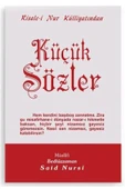Küçük Sözler Risalei Nur Külliyatından (Orta Boy-Kod:421) thumbnail 1