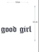MED-156 YARI KALICI GOOD GİRL-GÜZEL KIZ YAZILI DÖVME-TATTO thumbnail 1