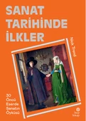Sanat Tarihinde İlkler - 1