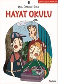 Hayat Okulu/Işıl Özgentürk - 1