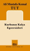 Kurbanın Kalça Egzersizleri/Ali Mustafa Kemal Tut - 1