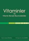 Vitaminler ve Vitamin Benzeri Biyomoleküller/Kolektif - 1