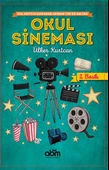 Okul Sineması/Ülker Kurtcan - 1