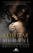 Kehribar Dumanı Firar 1. Kitap/Kristin Cast - 1