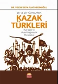 18. ve 19.Yüzyıllarda Kazak Türkleri/Vecihi Sefa Fuat - 1