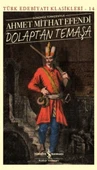 Dolaptan Temaşa Türk Edebiyatı Klasikleri 14/Ahmet - 1
