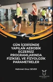 Gün İçerisinde Yapılan Aerobik Egzersiz Programlarında - 1