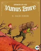 Şiirimizin Süt Dişi Yunus Emre/H. Salih Zengin - 1