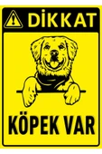 1'OKAY design -dikkat Köpek Var 25x35 Cm Dekota Levha - 1