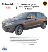 Mitsubishi ASX Krom Cam Çıtası 2011 Sonrası 6 Parça P.Çelik thumbnail 4