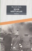 Şehir Mektupları - 1