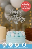Gümüş Taşlı Happy Birthday Pasta Süsü – Parlak Metal Yazı, Işıltılı Doğum Günü Dekoru thumbnail 1