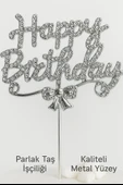 Gümüş Taşlı Happy Birthday Pasta Süsü – Parlak Metal Yazı, Işıltılı Doğum Günü Dekoru thumbnail 3