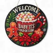 Welcome Kapı ve Duvar Süsü It's Cold Outside thumbnail 1