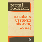 KALBİMİN ÜSTÜNDE BİR AVUÇ GÜNEŞ - 1