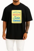 Oversize Always Look On The Bright Side Of Life Metal Monty Göğüs Tasarımlı Unisex T-Shirt thumbnail 11