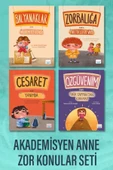 Akademisyen Anne Zor Konular 4'lü Kitap Seti (Özgüvenim-Cesaret-Balyanak-Zorbalık) thumbnail 2