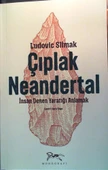 Çıplak Neandertal - İnsan Denen Yaratığı Anlamak thumbnail 1