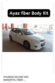 ayaz fiber body kit HYUNDAİ İ30 ESKİ KASA YAN MARŞBİYEL TAKIMI FİBER BOYASIZ thumbnail 1