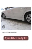 AYAZ FİBER GARAJ OPEL VECTRA C YAN MARŞPİYEL Fiber Boyasız Uyumlu thumbnail 1