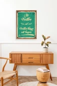 Motto Ahşap Çerçeveli Tablo 17 x 23 thumbnail 3