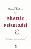 Bilgelik Psikolojisi Seti 2 Kitap (1. ve 2. Kitap) NEVZAT TARHAN - 2